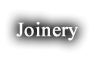 Joinery