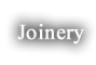 Joinery